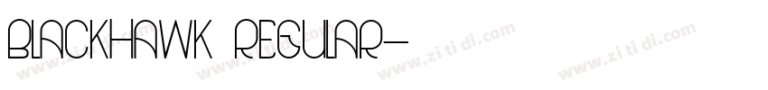 BlackHawk Regular字体转换
